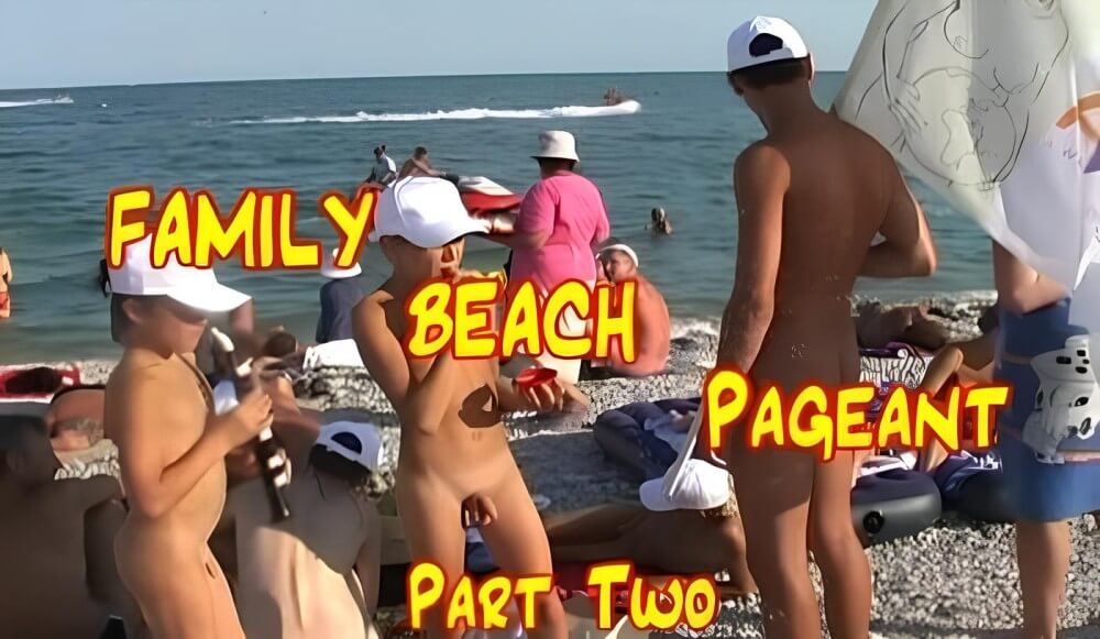 Enature - Family Beach Pageant part two - Nudists strive for tolerance and respect for others