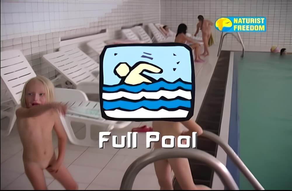 Naturist Freedom: Full Pool - Naturism is a path to self-understanding and self-acceptance